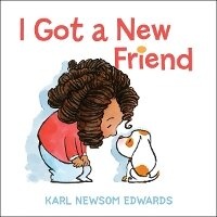 Enlarge image Cover: I Got A New Friend - Knopf Books for Young Readers