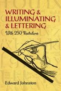 Enlarge image Cover: Writing and Illuminating and Lettering - Dover Publications Inc.