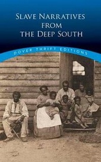 Abbildung von: Slave Narratives From the Deep South - Dover Publications Inc.