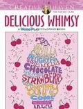 Cover: Creative Haven Delicious Whimsy Coloring Book - Dover Publications Inc.
