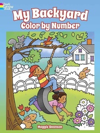 Enlarge image Cover: My Backyard Color by Number - Dover Publications Inc.