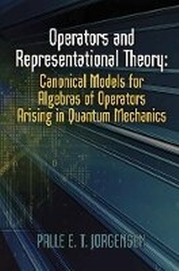Enlarge image Cover: Operators and Representation Theory - Dover Publications Inc.