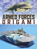 Cover: Armed Forces Origami - Dover Publications Inc.