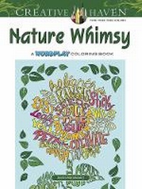 Enlarge image Cover: Creative Haven Nature Whimsy Coloring Book - Dover Publications Inc.