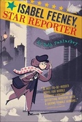 Cover: Isabel Feeney, Star Reporter - Turtleback Books