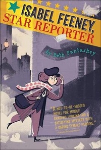 Enlarge image Cover: Isabel Feeney, Star Reporter - Turtleback Books