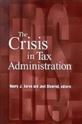 Cover: The Crisis in Tax Administration - Brookings Institution