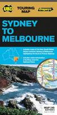 Abbildung von: Sydney to Melbourne Map 245 5th ed - UBD Gregory's