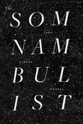 Cover: The Somnambulist - Horse Less Press