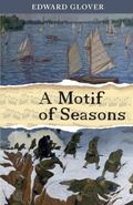 Cover: A Motif of Seasons - The Oak House