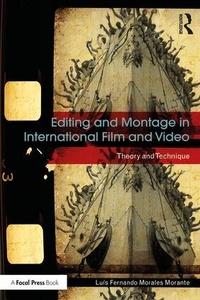 Abbildung von: Editing and Montage in International Film and Video - Routledge