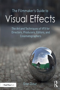 Abbildung von: The Filmmaker's Guide to Visual Effects - Routledge