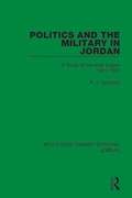 Cover: Politics and the Military in Jordan - Routledge