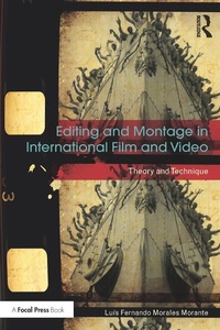 Abbildung von: Editing and Montage in International Film and Video - Routledge