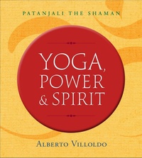 Abbildung von: Yoga, Power, and Spirit - Hay House Inc