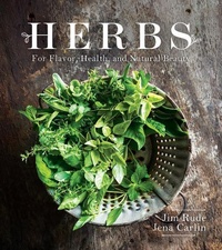 Abbildung von: Herbs for Flavor, Healing, and Natural Beauty - Hobble Creek