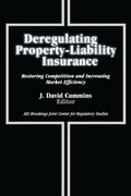 Cover: Deregulating Property-Liability Insurance - Brookings Institution