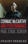 Cover: Cormac McCarthy and Performance - University of Texas Press