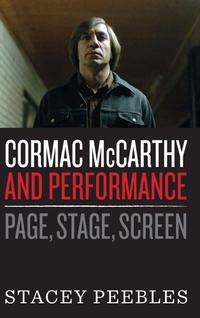 Enlarge image Cover: Cormac McCarthy and Performance - University of Texas Press