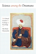 Cover: Science Among the Ottomans - University of Texas Press