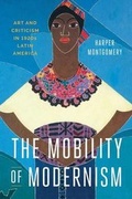 Cover: The Mobility of Modernism - University of Texas Press
