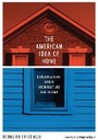 Cover: The American Idea of Home - University of Texas Press
