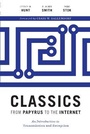 Cover: Classics from Papyrus to the Internet - University of Texas Press