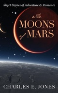 Cover: The Moons of Mars - Outskirts Press