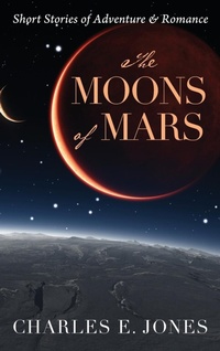 Enlarge image Cover: The Moons of Mars - Outskirts Press