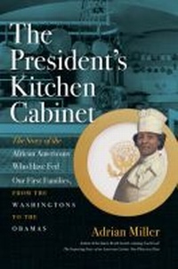 Abbildung von: The President's Kitchen Cabinet - The University of North Carolina Press