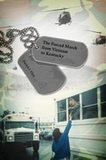 Cover: The Forced March from Vietnam to Kentucky - Rosedog Books