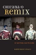 Cover: Chicana/o Remix - New York University Press