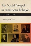 Cover: The Social Gospel in American Religion - New York University Press