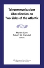 Cover: Telecommunications Liberalization on Two Sides of the Atlantic - Brookings Institution
