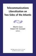 Cover: Telecommunications Liberalization on Two Sides of the Atlantic - Brookings Institution