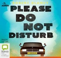Cover: Please Do Not Disturb - Bolinda/Audible Audio