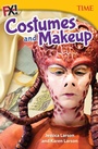 Cover: FX! Costumes and Makeup - Teacher Created Materials, Inc