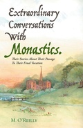 Cover: Extraordinary Conversations With Monastics. - Balboa Press