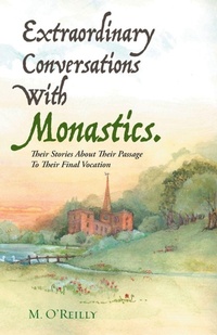 Enlarge image Cover: Extraordinary Conversations With Monastics. - Balboa Press