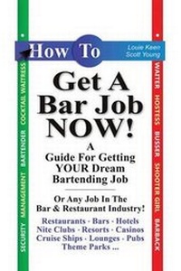 Enlarge image Cover: How To Get A Bar Job Now! - AUTHORHOUSE