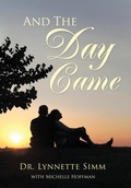 Cover: And the Day Came - WestBow Press