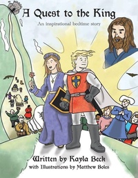 Enlarge image Cover: A Quest to the King - WestBow Press