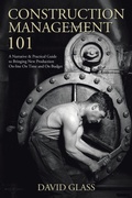 Cover: Construction Management 101 - iUniverse