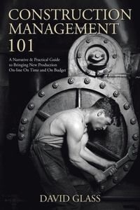 Enlarge image Cover: Construction Management 101 - iUniverse