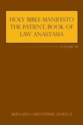 Bild: Holy Bible Manifesto the Patient, Book of Law Anastasia - AUTHORHOUSE