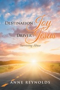 Cover: Destination Joy, Driver Jesus - AUTHORHOUSE