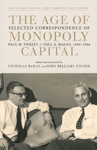Enlarge image Cover: The Age of Monopoly Capital - Monthly Review Press,U.S.