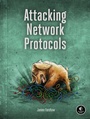 Cover: Attacking Network Protocols - No Starch Press