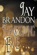 Cover: Thanksgiving Eve - BLACK ROSE WRITING