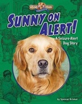 Cover: Sunny on Alert! - Bearport Books